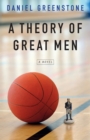 Image for A Theory of Great Men
