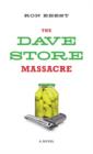 Image for The Dave Store massacre