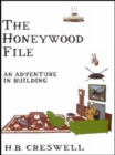 Image for The Honeywood file: an adventure in building