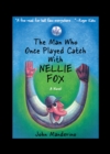 Image for The Man Who Once Played Catch With Nellie Fox