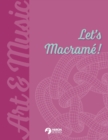 Image for Let&#39;s Macrame