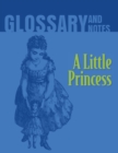 Image for A Little Princess Glossary and Notes : A Little Princess