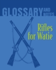 Image for Rifles for Watie Glossary and Notes : Rifles for Watie