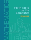 Image for Math Facts on the Computer Success