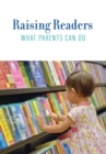 Image for Raising Readers : What Parents Can Do