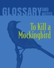 Image for To Kill a Mockingbird Glossary and Notes