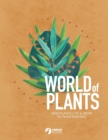 Image for World of Plants : How plants live &amp; grow for Young Scientists