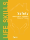 Image for Safety - How to Keep Accidents From Happening
