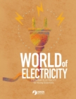 Image for World of Electricity : Everyday Electricity for the Young Scientist: Everyday Electricity for the Young Scientist
