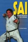 Image for Sai  : karate weapon of self-defense