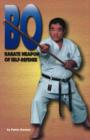 Image for Bo : Karate Weapon of Self-Defense