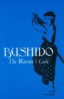 Image for Bushido : The Warrior&#39;s Code