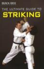 Image for The Ultimate Guide to Striking