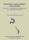 Image for The Roman Aqaba Project  : final reportVolume 1,: The regional environment and the regional survey