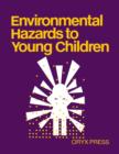 Image for Environmental Hazards to Young Children