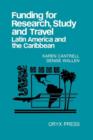 Image for Funding for Research, Study and Travel : Latin America and the Caribbean