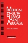 Image for Medical English Usage And Abusage