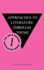Image for Approaches to Literature Through Theme