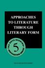 Image for Approaches to Literature through Literary Form