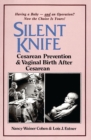 Image for Silent Knife : Cesarean Prevention and Vaginal Birth after Cesarean (VBAC)