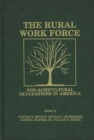 Image for The Rural Workforce : Non-Agricultural Occupations in America