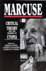 Image for Marcuse : Critical Theory and the Promise of Utopia