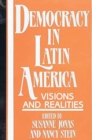 Image for Democracy in Latin America : Visions and Realities