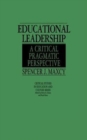 Image for Educational Leadership : A Critical Pragmatic Perspective