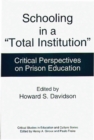 Image for Schooling in a Total Institution : Critical Perspectives on Prison Education