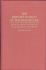 Image for The Private World of The Hermitage : Lifestyles of the Rich and Old in an Elite Retirement Home