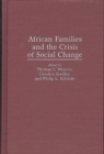 Image for African Families and the Crisis of Social Change