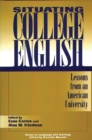 Image for Situating College English : Lessons from an American University