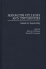 Image for Managing Colleges and Universities : Issues for Leadership