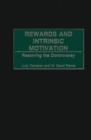 Image for Rewards and intrinsic motivation  : resolving the controversy