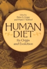 Image for Human Diet : Its Origin and Evolution