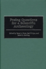 Image for Posing Questions for a Scientific Archaeology