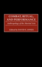 Image for Combat, Ritual, and Performance