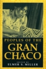 Image for Peoples of the Gran Chaco