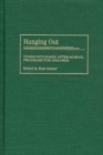 Image for Hanging Out : Community-Based After-School Programs for Children