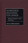 Image for Workforce Education for Latinos