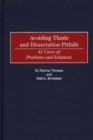 Image for Avoiding Thesis and Dissertation Pitfalls : 61 Cases of Problems and Solutions
