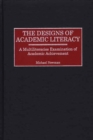 Image for The Designs of Academic Literacy