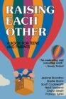 Image for Raising Each Other : A Book for Teens and Parents