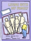 Image for Grow: Living with My Family : A Child&#39;s Workbook about Violence in the Home