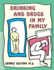Image for DRINK AND DRUGS IN MY FAMILY