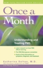 Image for Once a Month : Understanding and Treating Pms