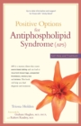 Image for Positive Options for Antiphospholipid Syndrome (Aps)