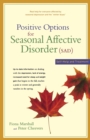 Image for Positive Options for Seasonal Affective Disorder (Sad) : Self-Help and Treatment