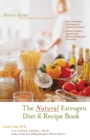 Image for The Natural Estrogen Diet and Recipe Book