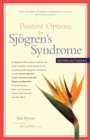 Image for Positive Options for Sjoegren&#39;s Syndrome